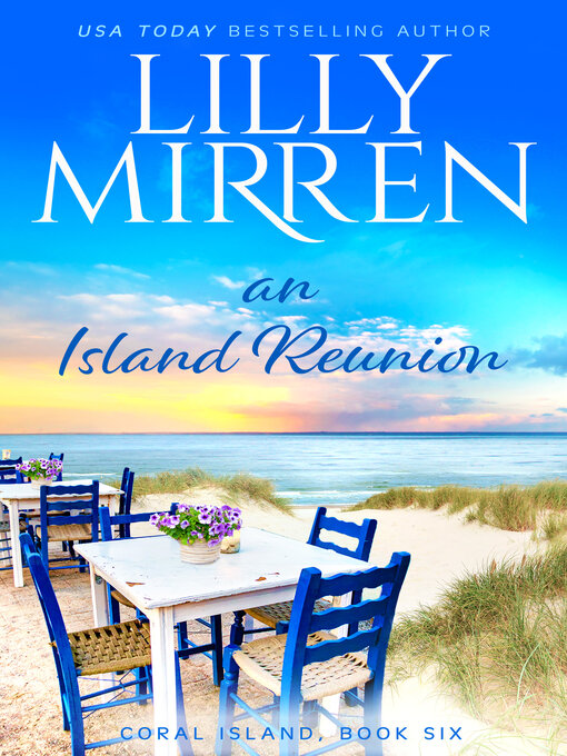 Title details for An Island Reunion by Lilly Mirren - Available